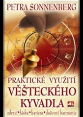 Kniha - Praktické využití věšteckého kyvadla